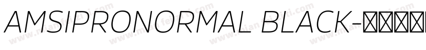 AMSIPRONORMAL BLACK字体转换